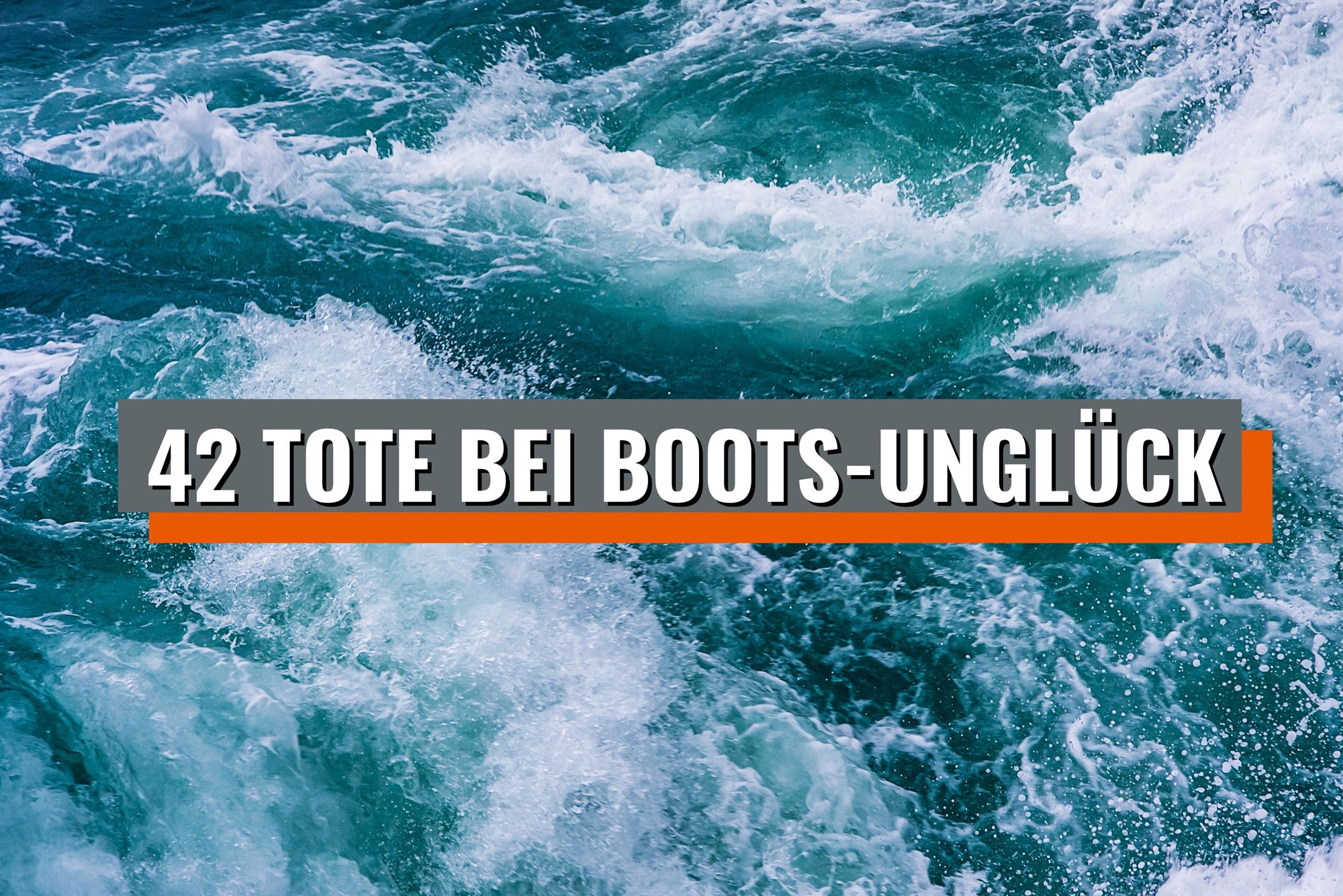 42 Tote bei Boots-Unglück