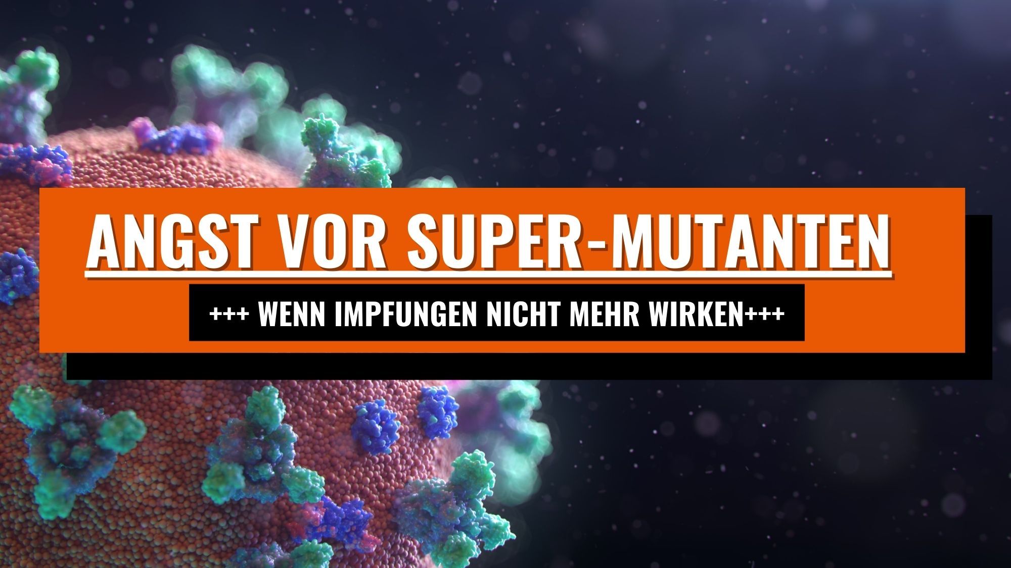 Angst vor Super-Mutanten