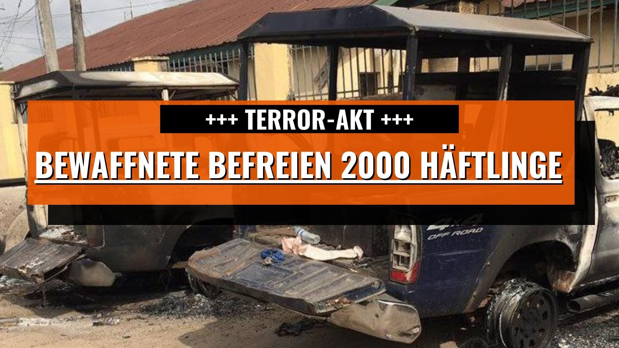 Bewaffnete befreien 2000 Häftlinge
