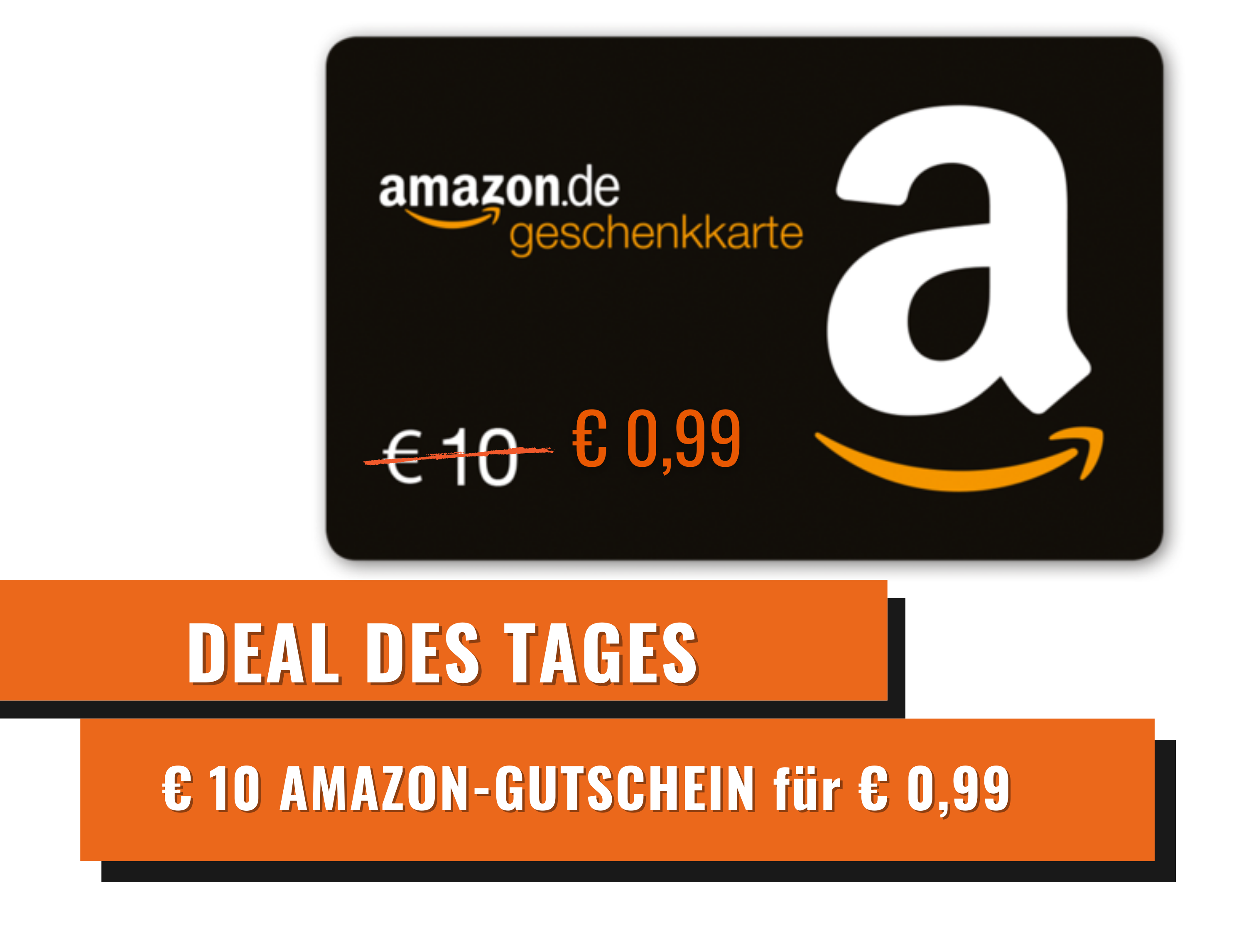 Deal des Tages – 10€ Amazon Gutschein für nur 0,99€