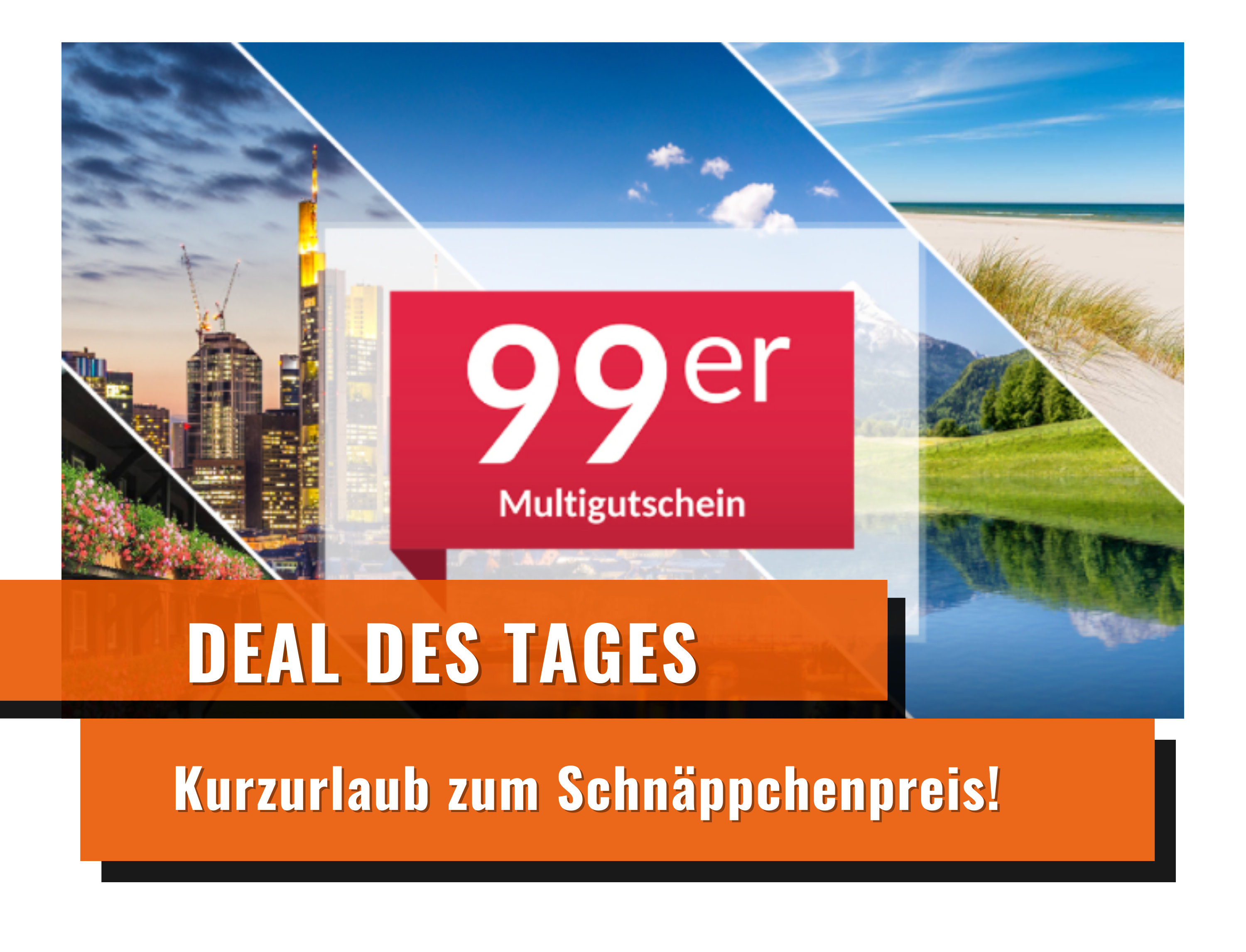 Deal des Tages – Kurzurlaub zum Schnäppchenpreis!