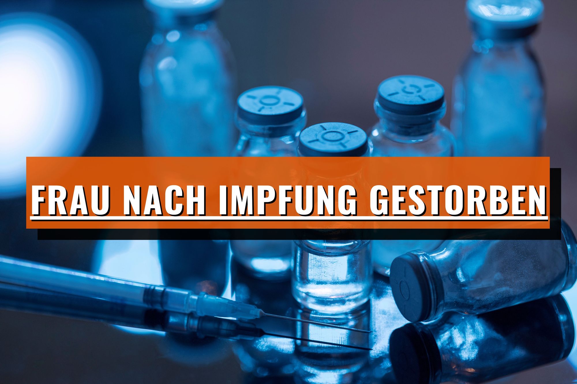 Dreifach Mutter nach Corona-Impfung gestorben