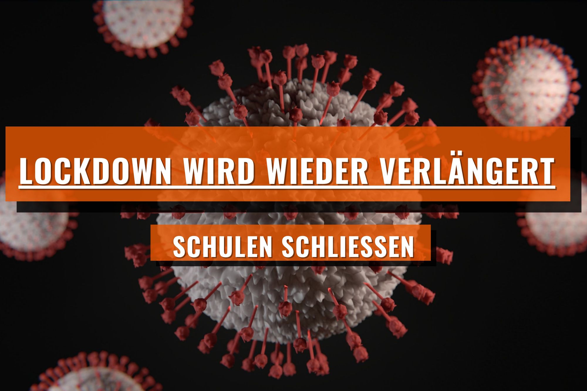 Eilmeldung: Lockdown verlängert