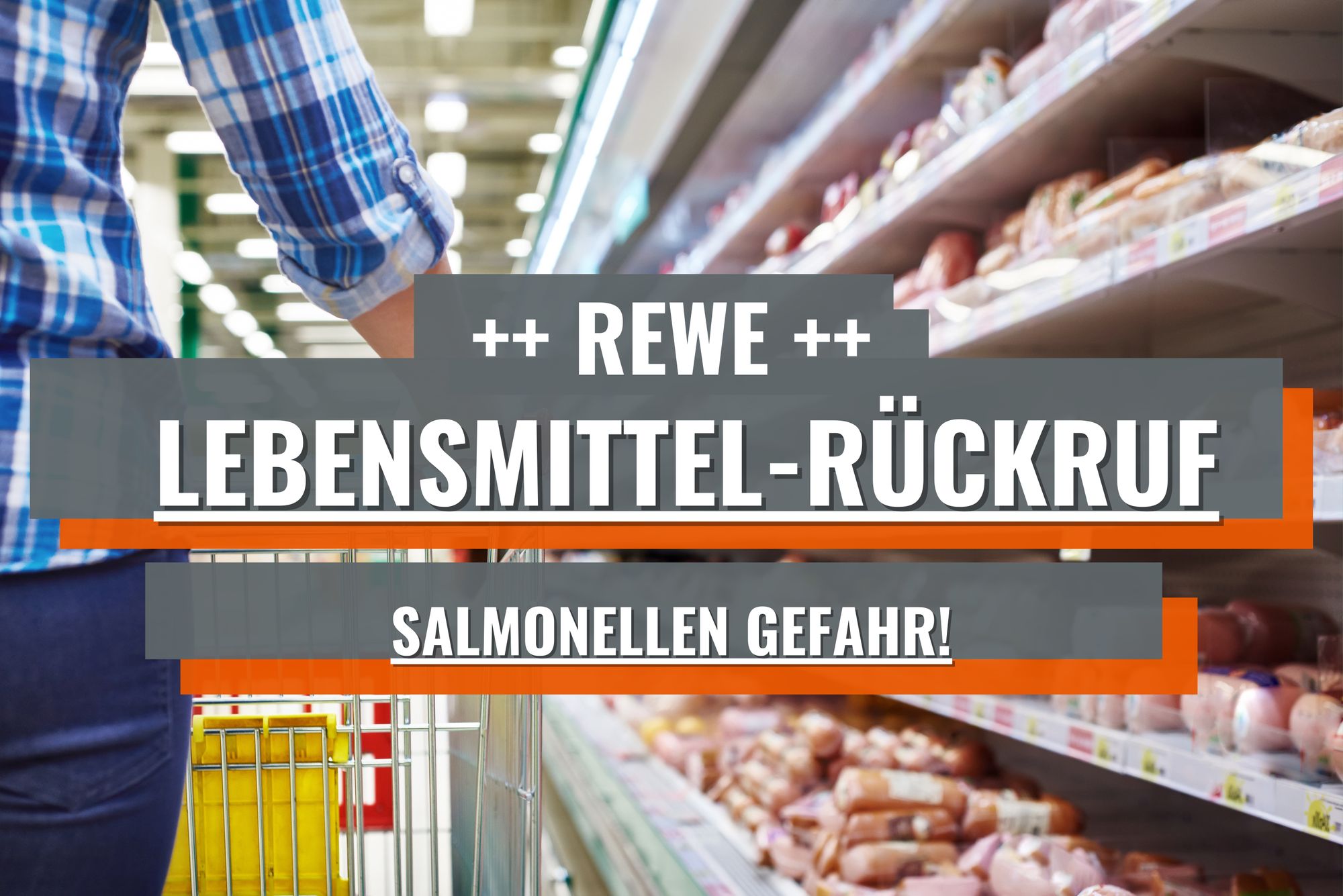 Ekelalarm bei Rewe: Salmonellen in DIESEM Produkt!