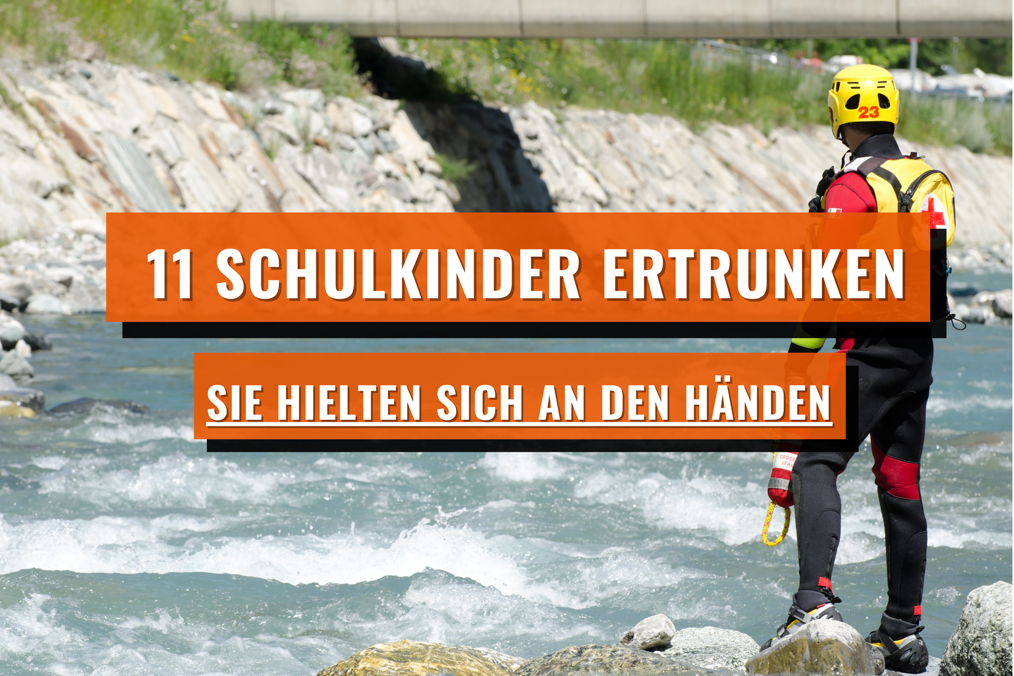 Elf Schulkinder bei Ausflug ertrunken!