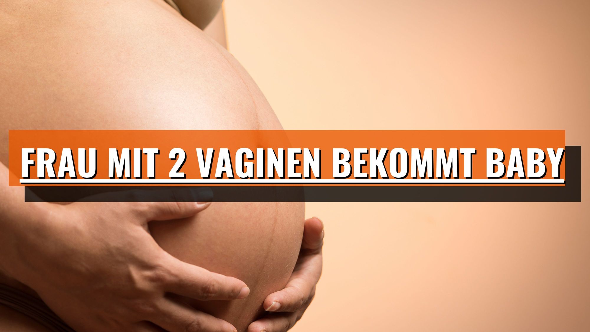 Frau mit 2 Vaginen bekommt Baby