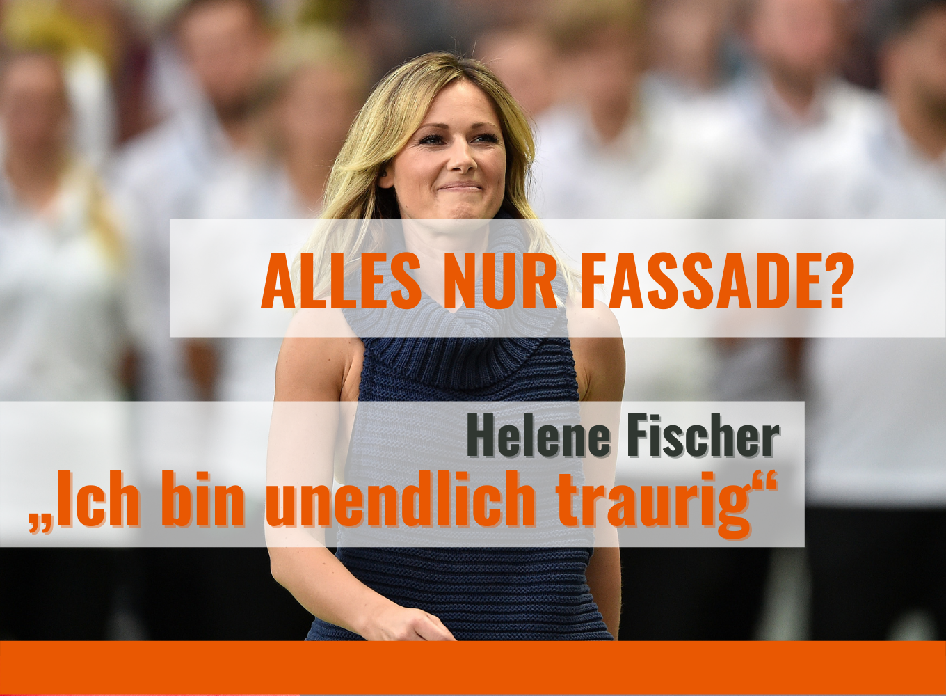 Helene Fischer: „Ich bin unendlich traurig“