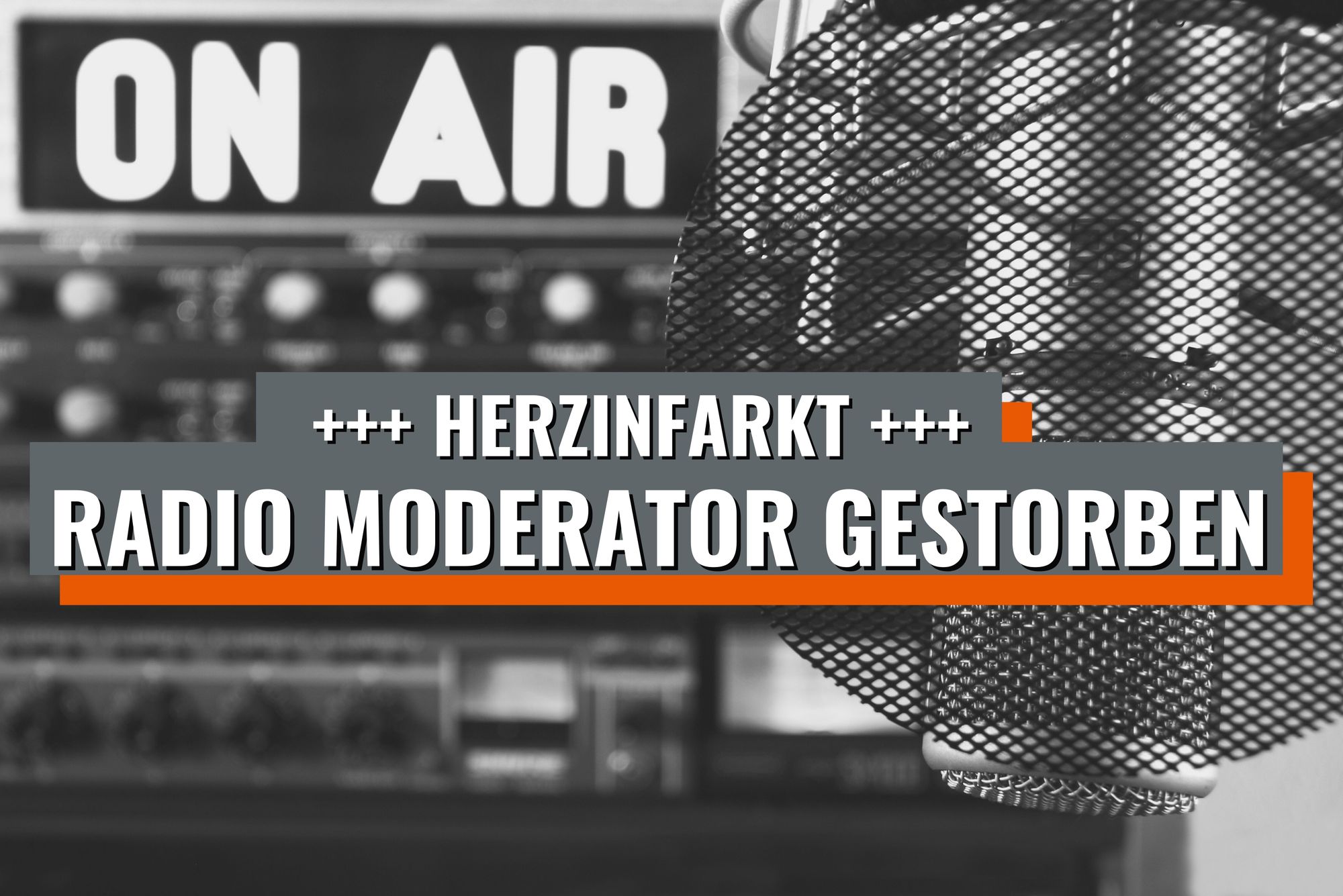 Herzinfarkt: Radio Moderator tot!