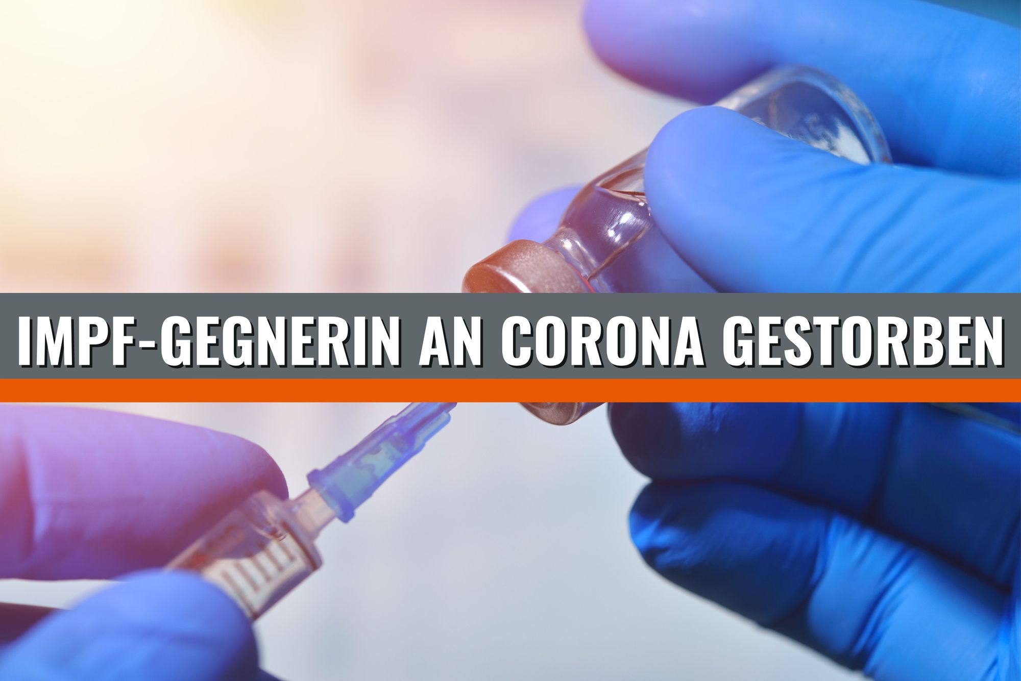 Impf-Gegnerin stirbt an Corona