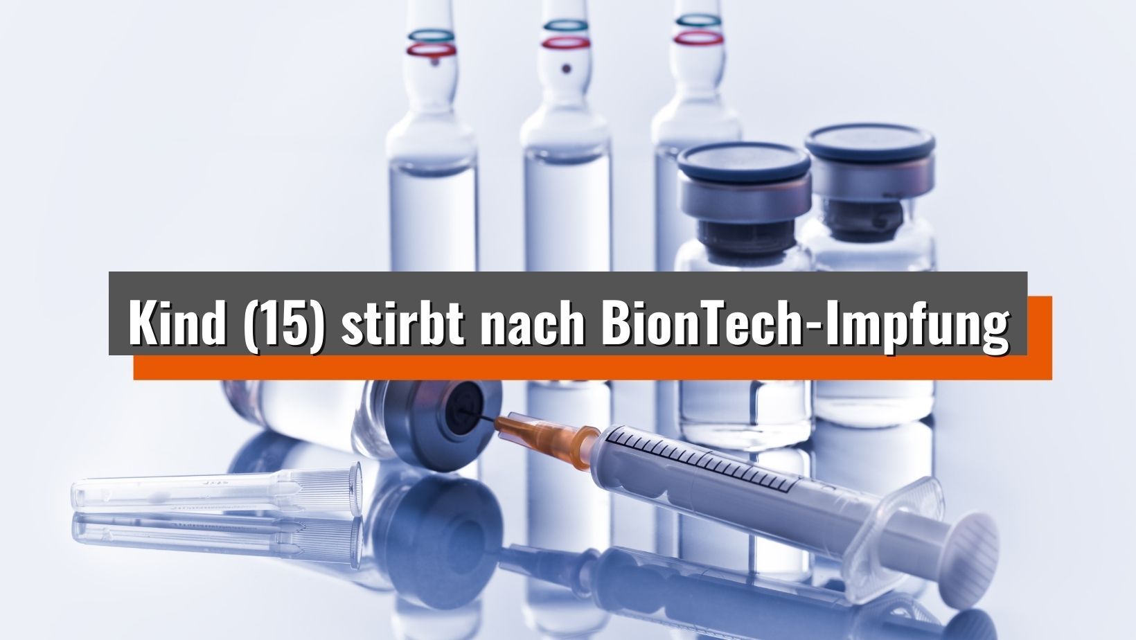 Kind (15) stirbt nach BionTech-Impfung