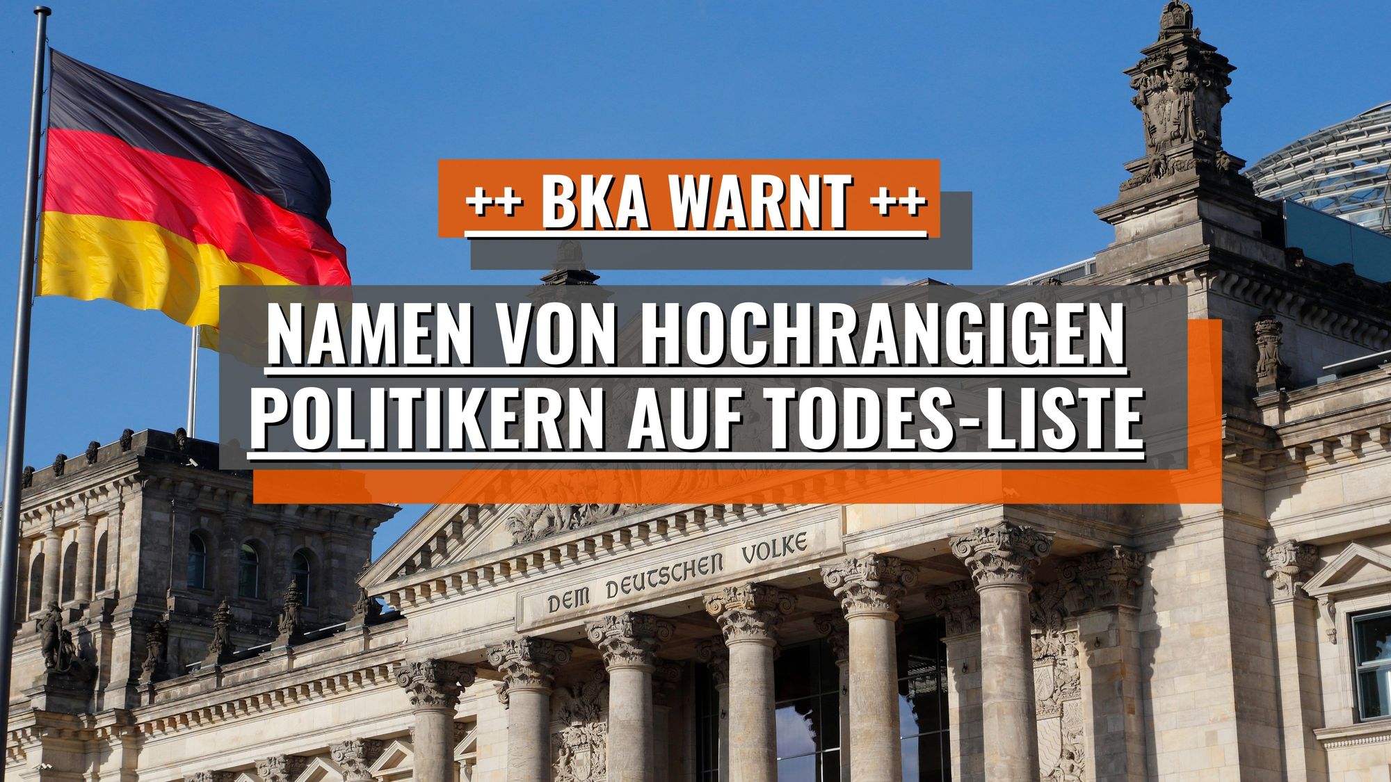 Merkel, Spahn, Lauterbach auf Todesliste – BKA schlägt Alarm!