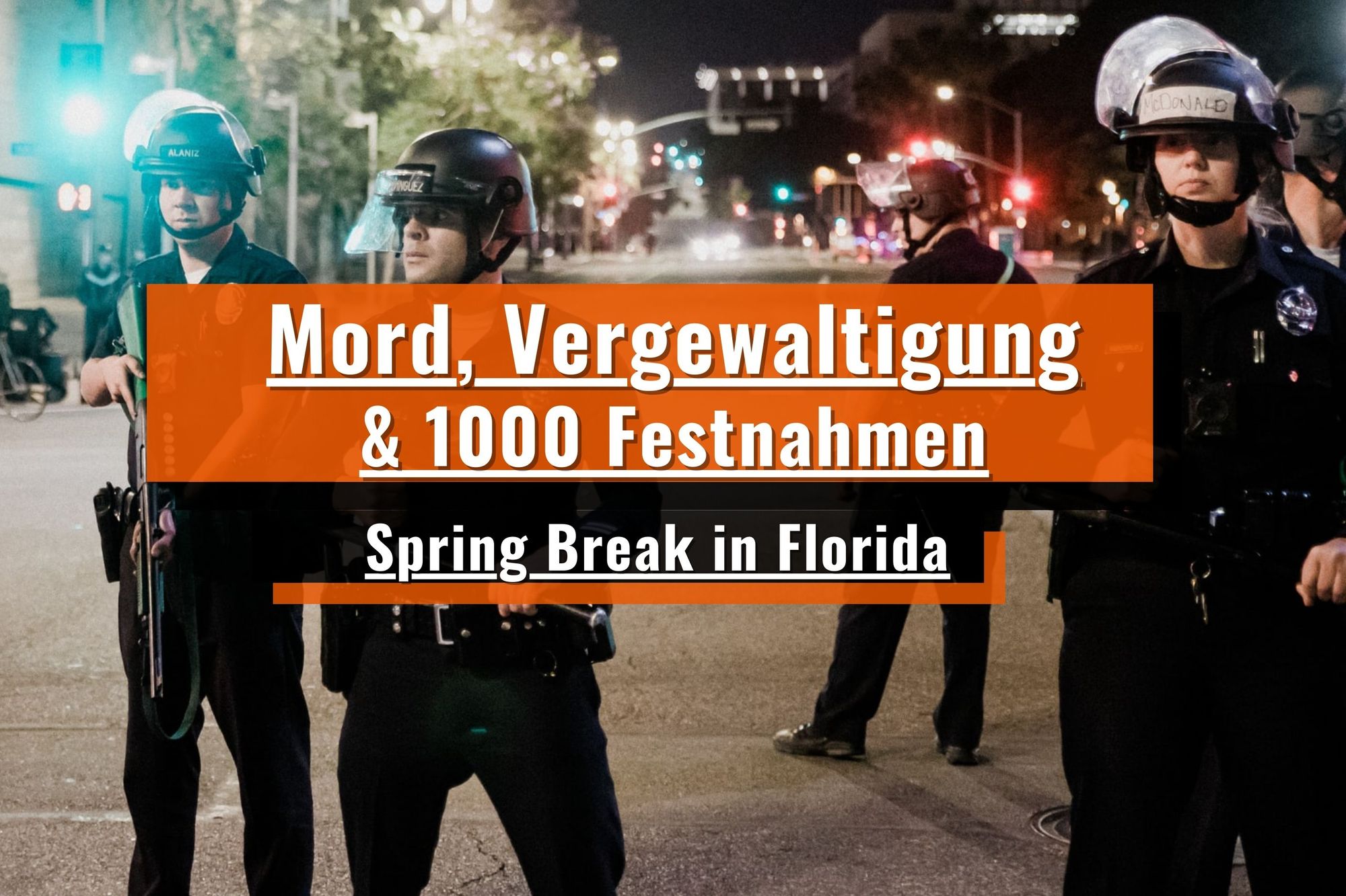 Mord, Vergewaltigungen & 1.000 Festnahmen beim Spring Break