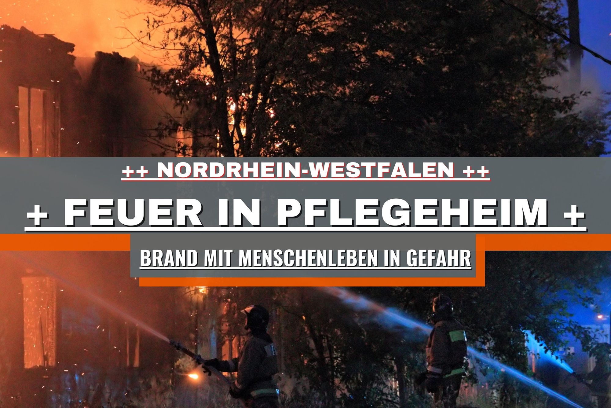 NRW: Brand in Pflegeheim – 1 Toter & Verletzte