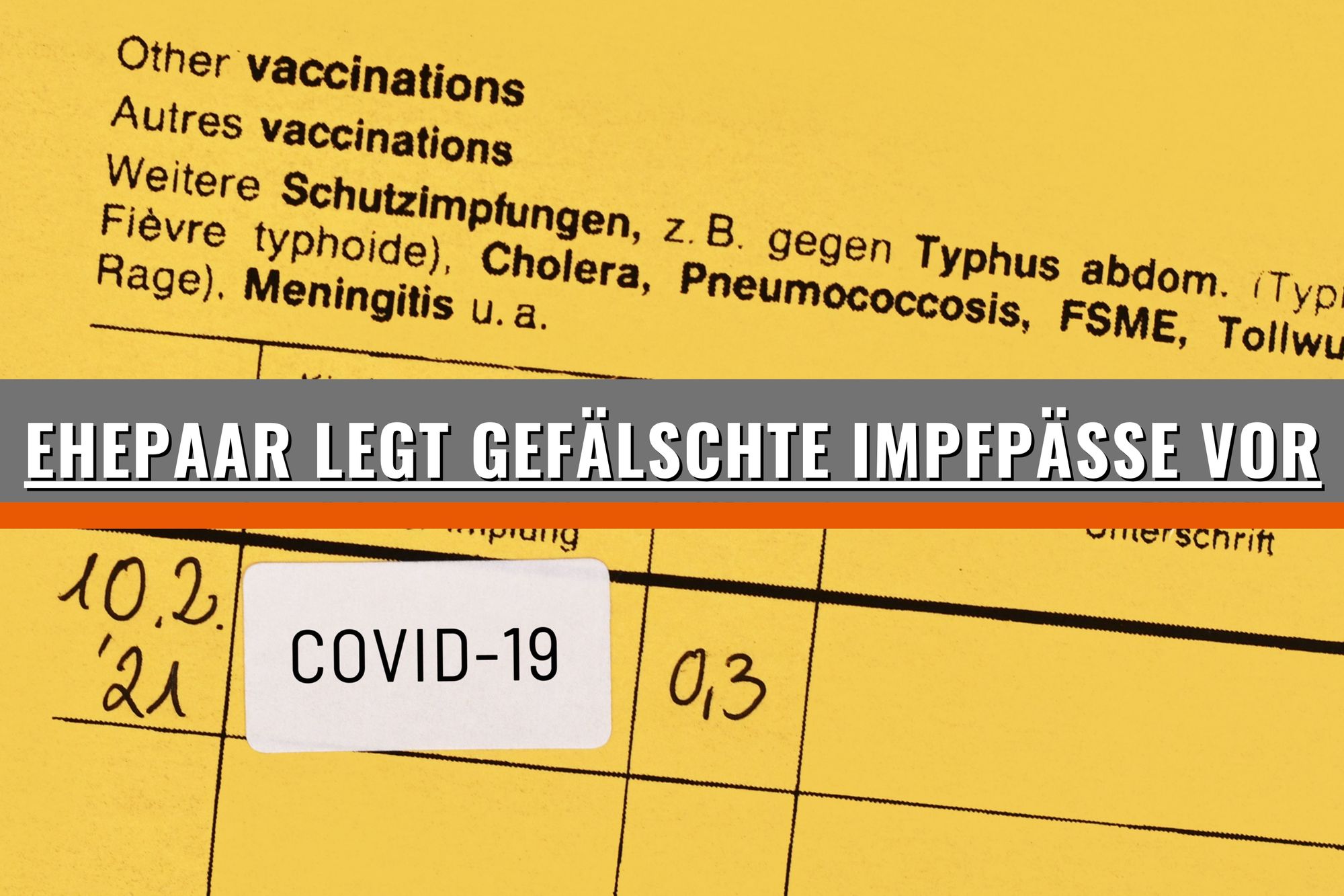 NRW: Ehepaar legt gefälschte Impfpässe vor – Anzeige