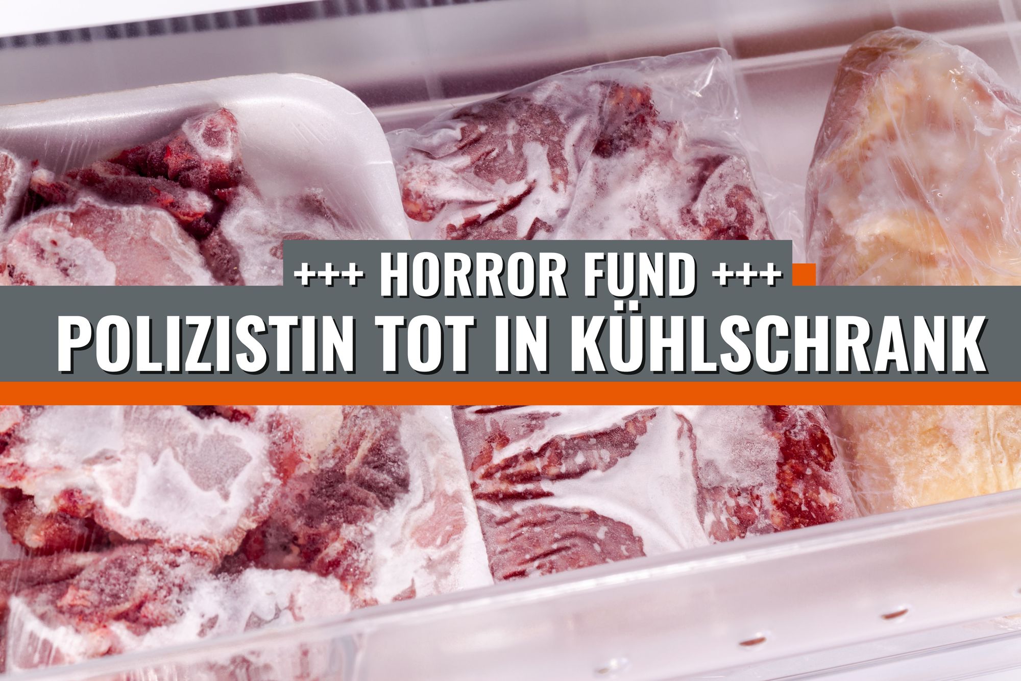 Polizistin tot in Kühlschrank aufgefunden