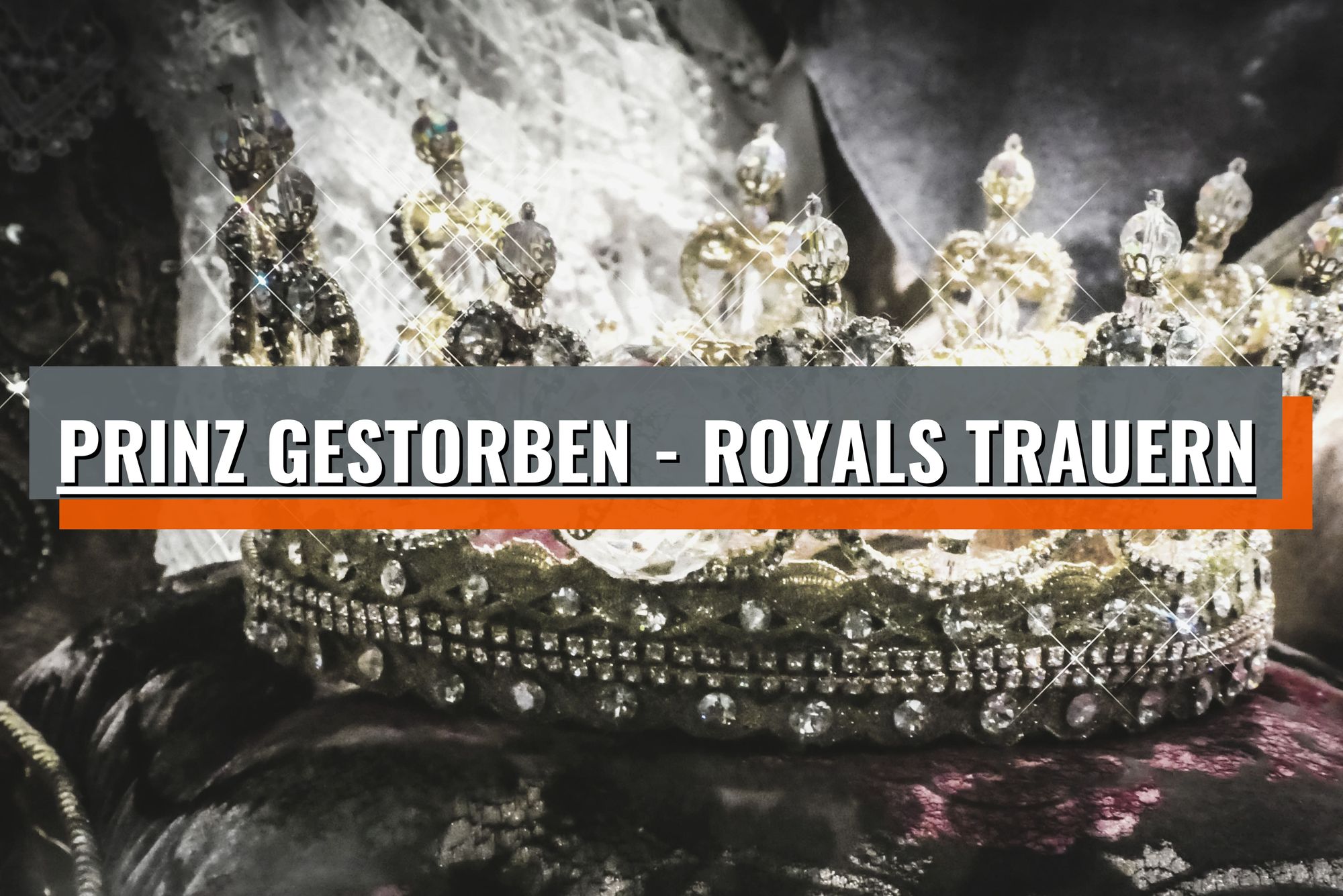 Royals trauern – Prinz gestorben