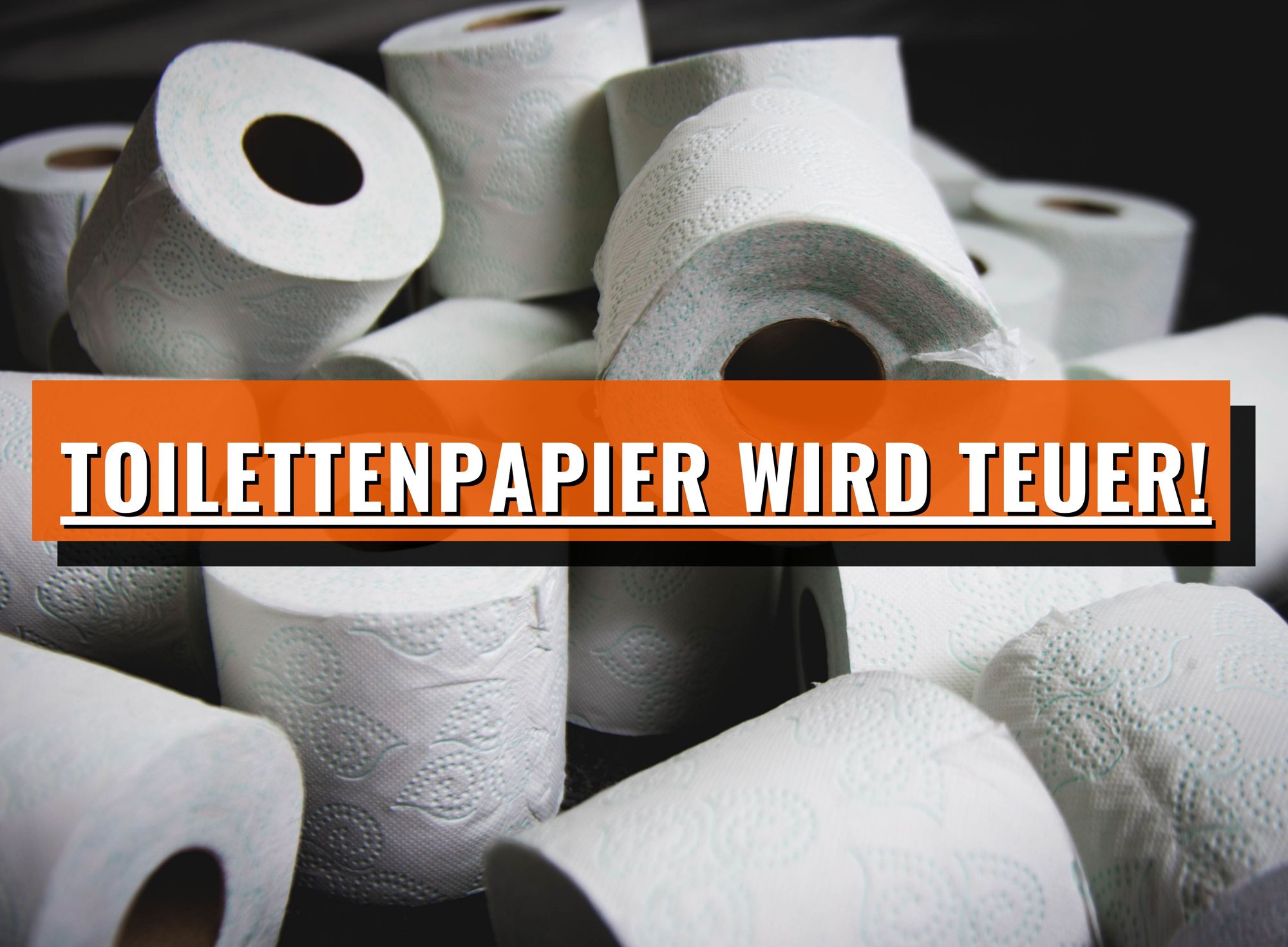 Schock: Toilettenpapier wird teuer!