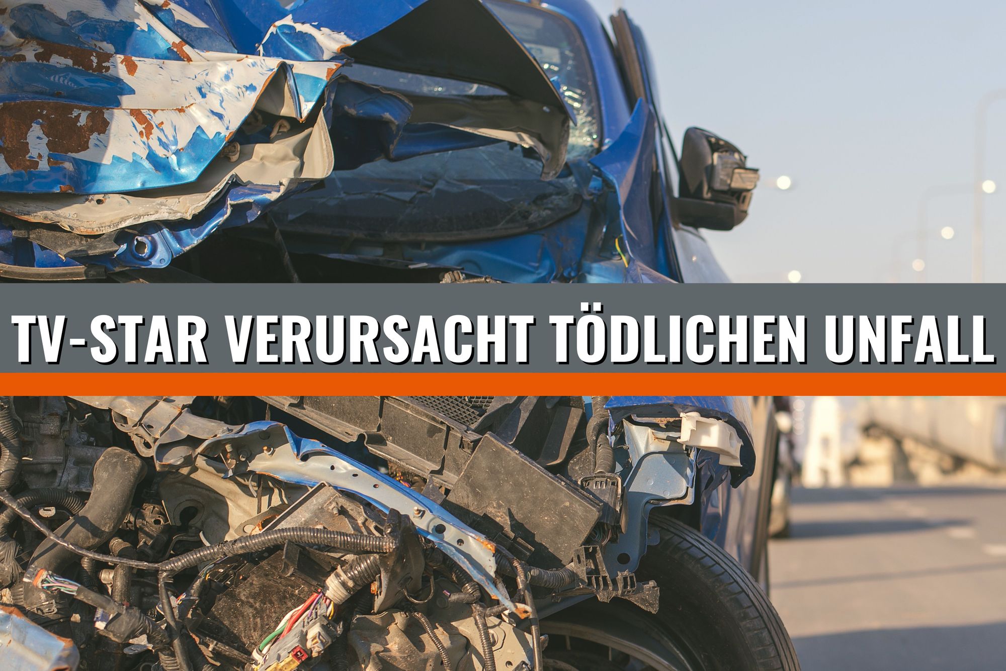 TV-Star auf Drogen verursacht Unfall – 2 Tote