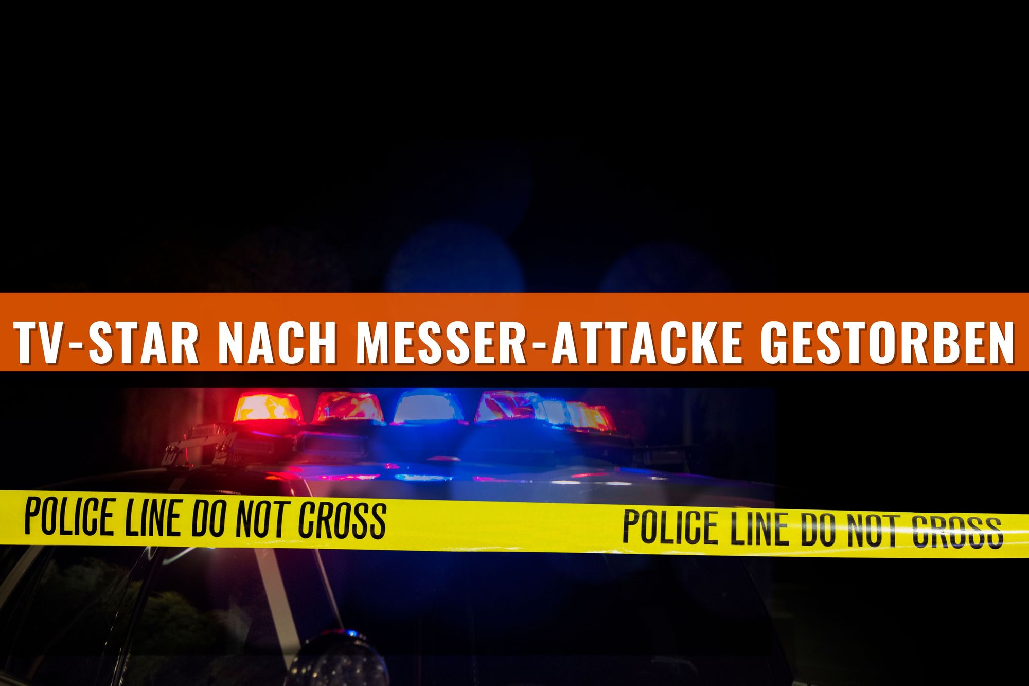 TV-Star stirbt nach Messer-Angriff