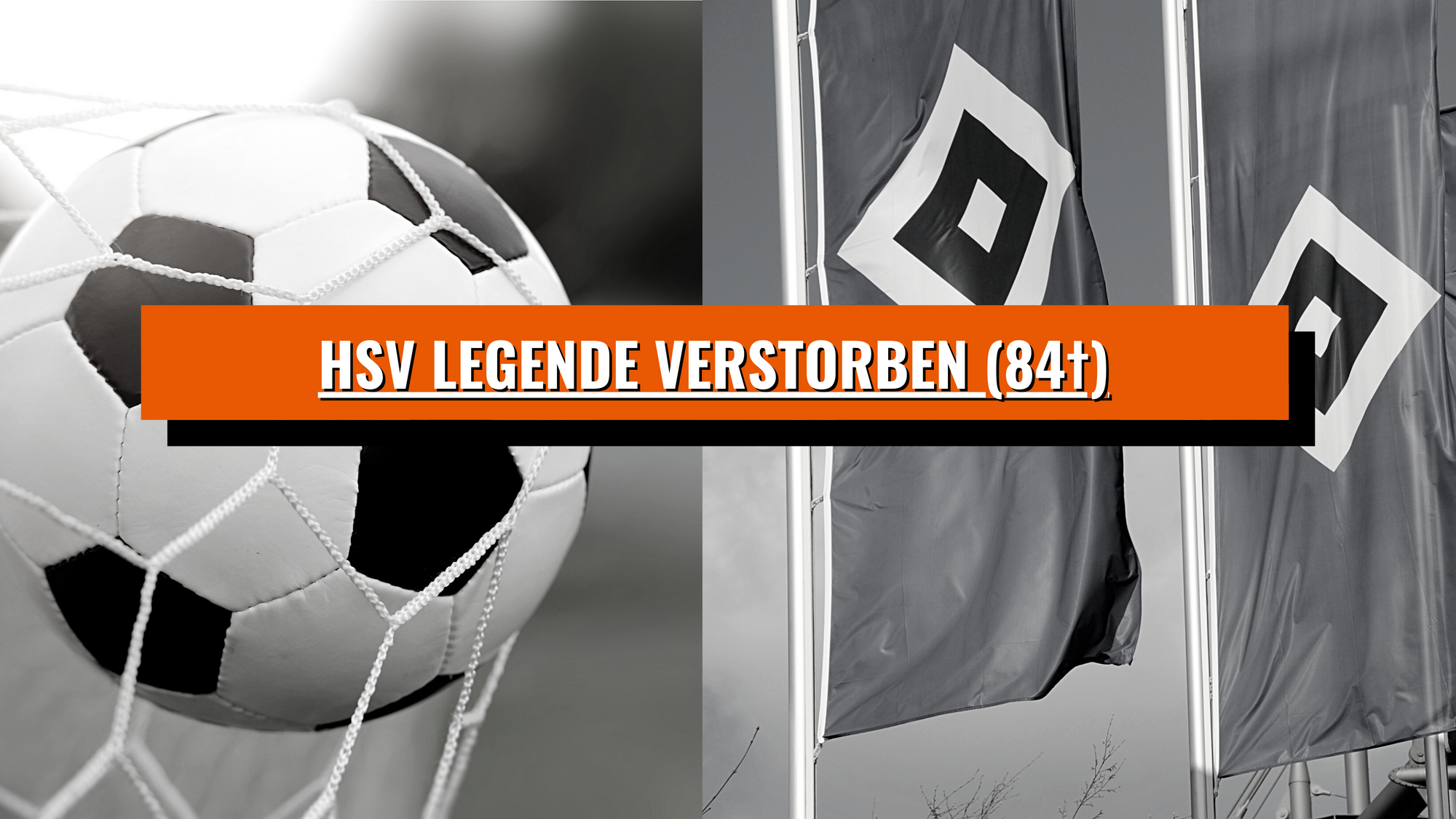 Traurige Nachricht: HSV Legende und Meisterspieler verstorben
