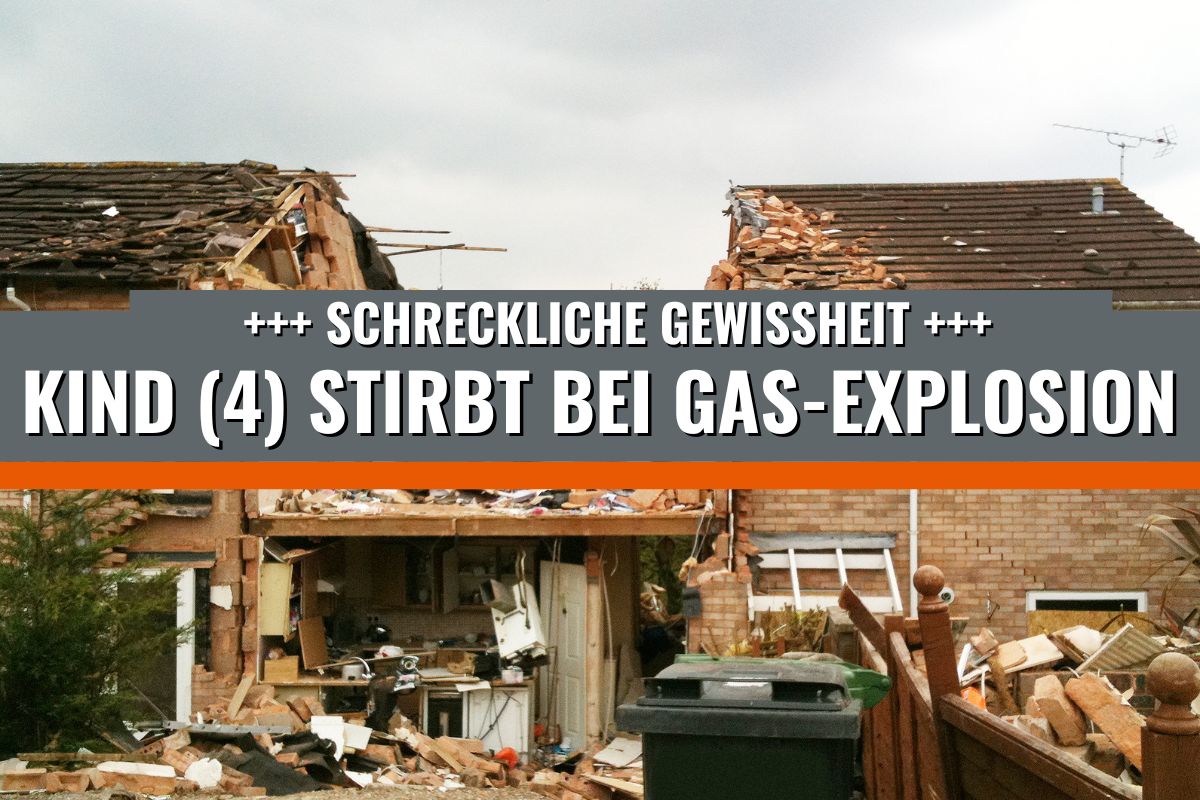 Tödliche Gas-Explosion – Vierjähriges Mädchen tot