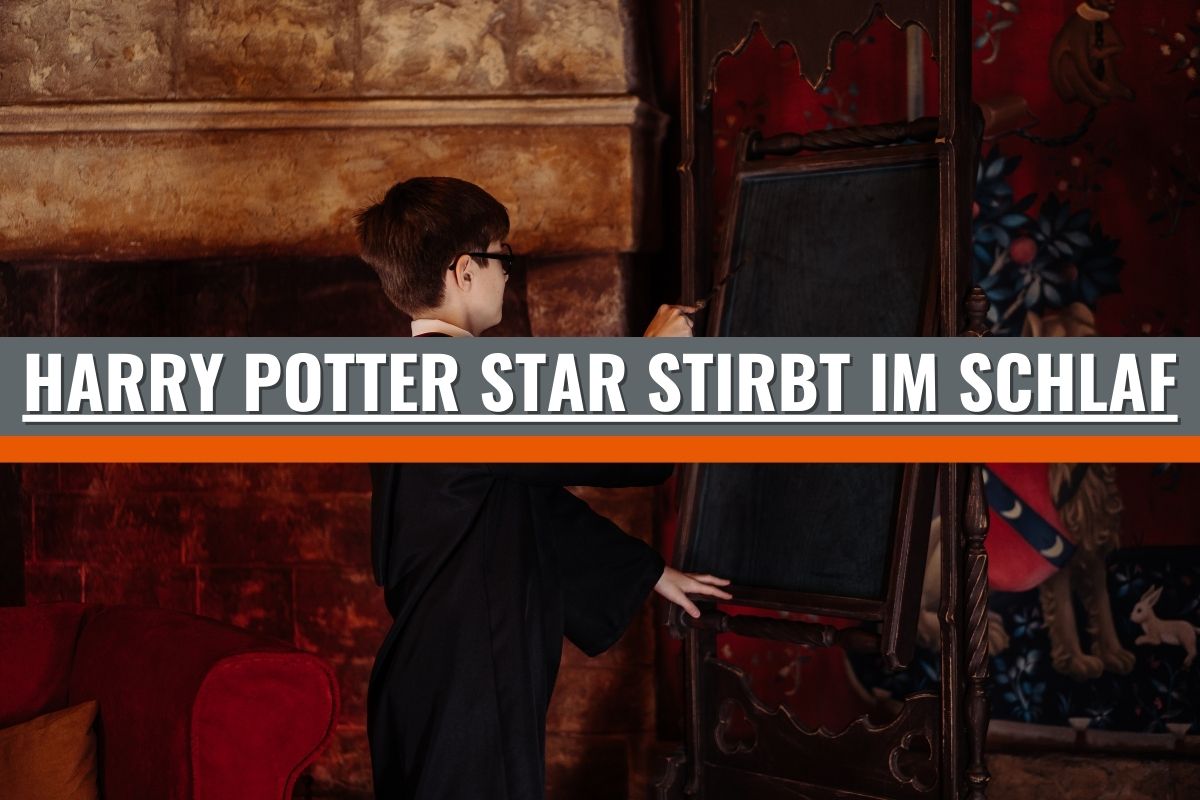 „Harry Potter“- Star stirbt im Schlaf
