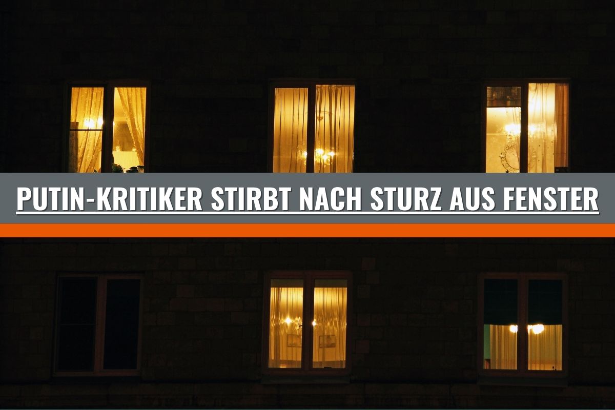 Putin-Feind stirbt durch Fenstersturz