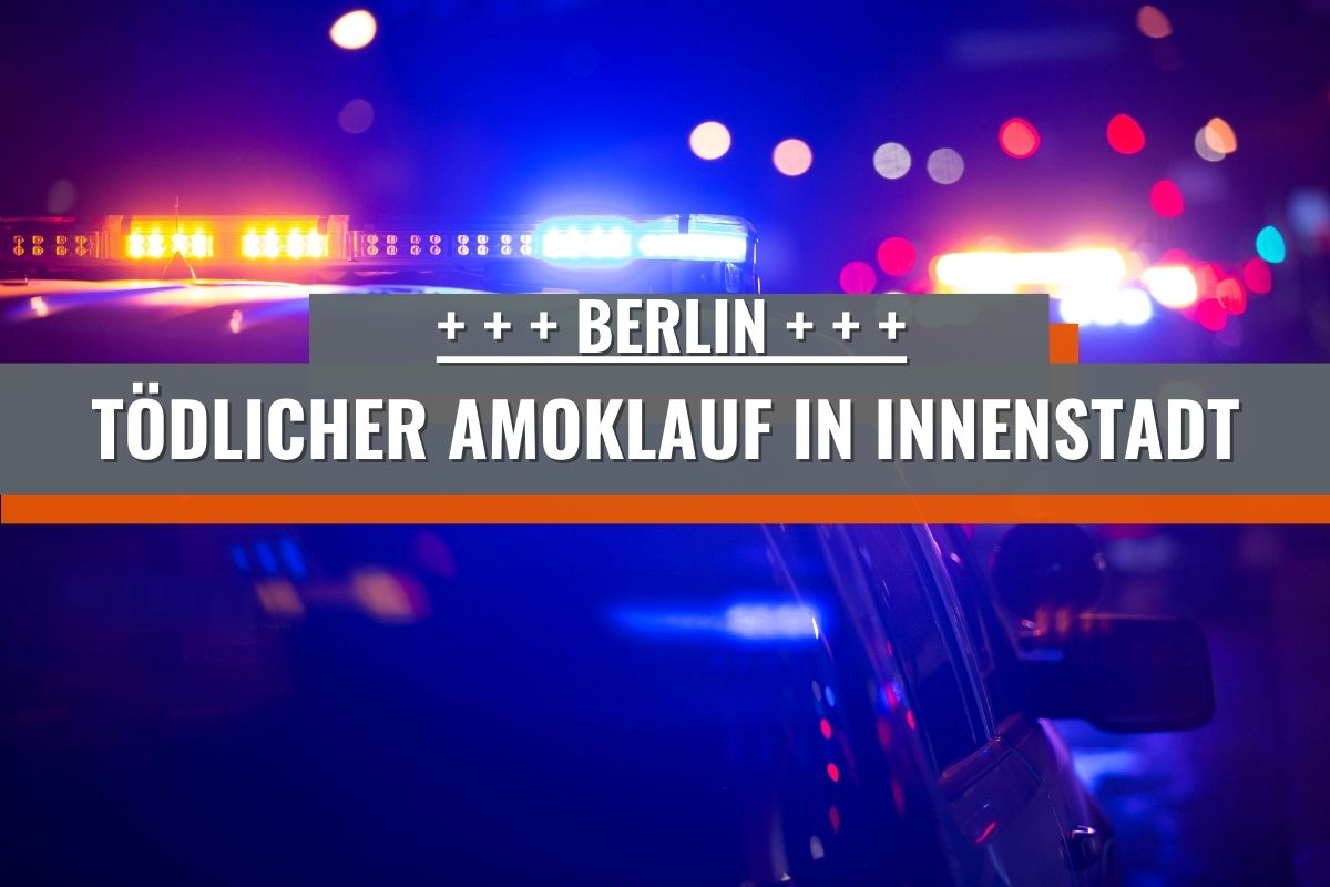 Amoklauf in Berlin – 16 Tote und mehrere Verletzte