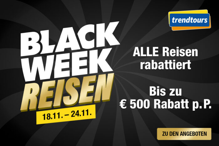 Die Black Week Reisen von Trendtours