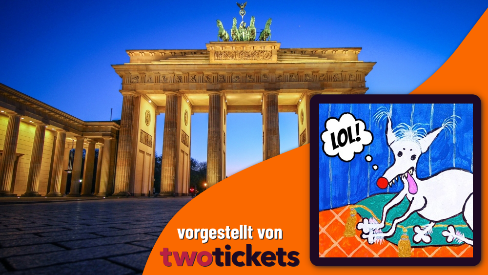 Comedy in Berlin am 04.07.25: LOL!