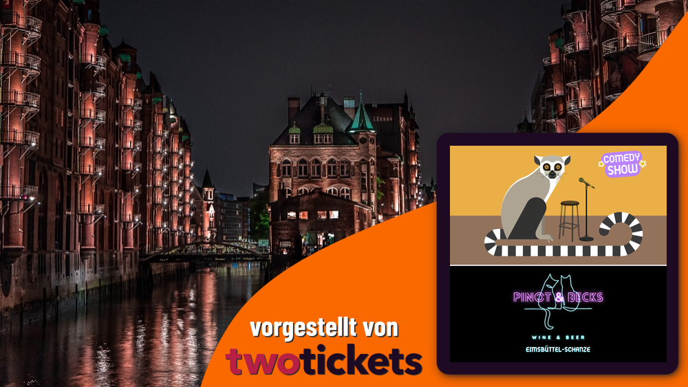 Comedy in Hamburg am 10.07.25: Stand-Up Comedy Show Pinot & Becks Schanze