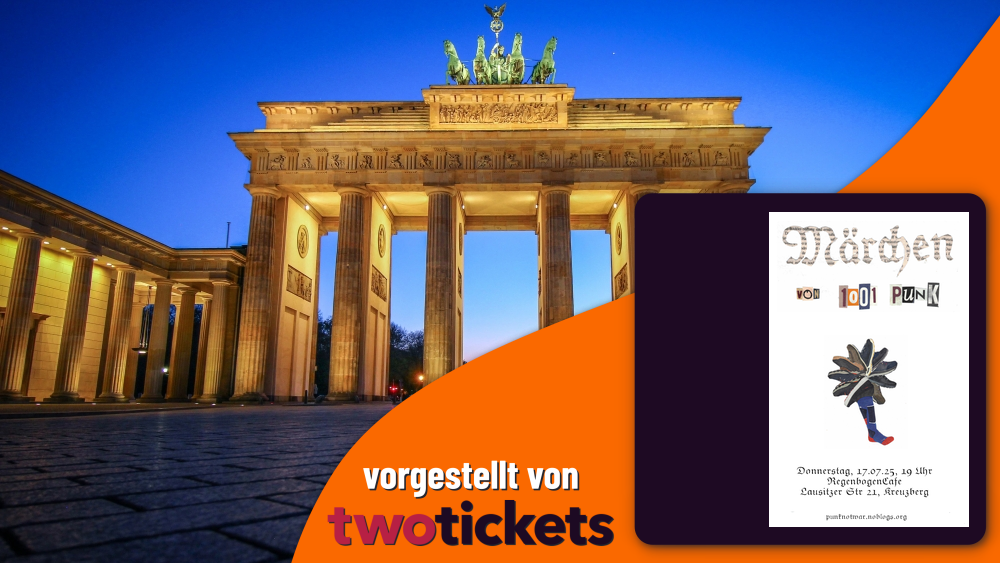 Besondere Musikevents in Berlin am 17.07.25: „Märchen aus 1001 Punk“