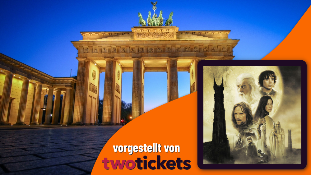 Blockbuster & Klassiker in Berlin am 09.08.25: Special „Herr der Ringe“ OV -2
