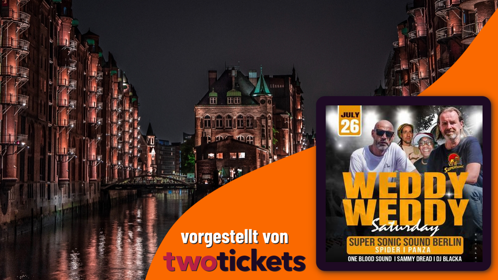 Reggae & World Musik in Hamburg am 26.07.25: Weddy Weddy Saturday