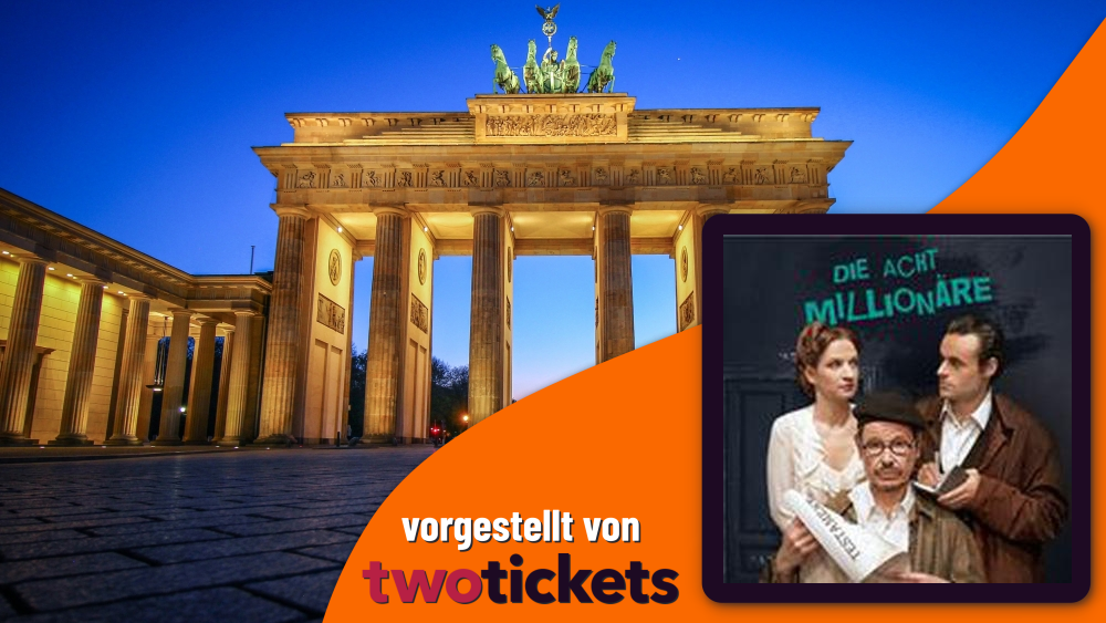 Theater in Berlin am 16.07.25: Die acht Millionäre