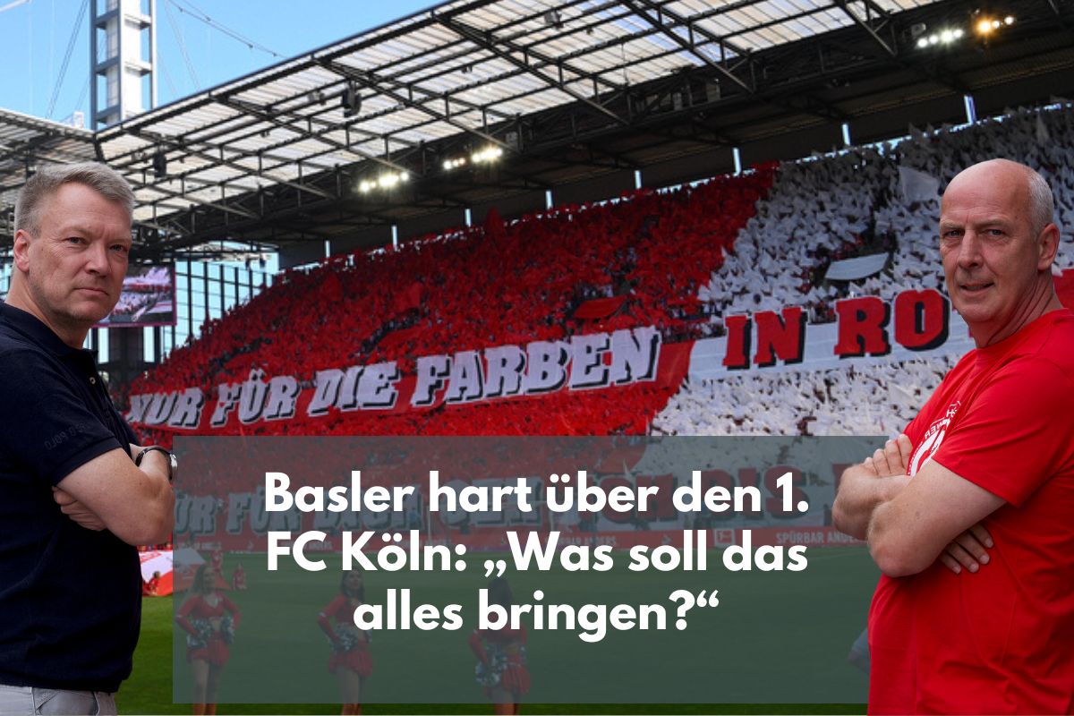 Basler hart über den 1. FC Köln: „Was soll das alles bringen?“