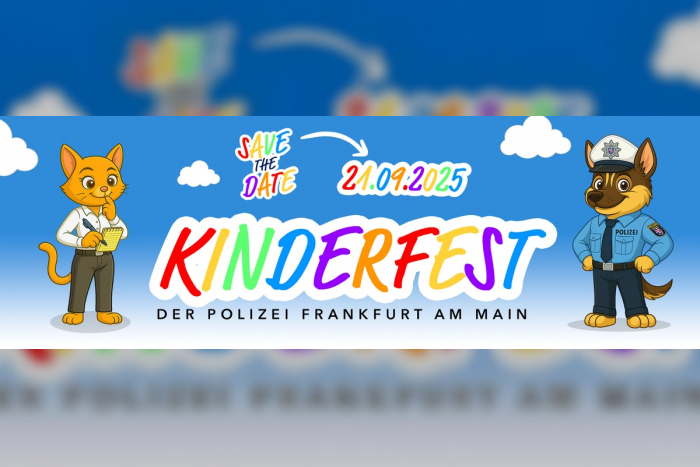 Frankfurt am Main: Save the Date – Kinderfest am Polizeipräsidium Frankfurt a. M.
