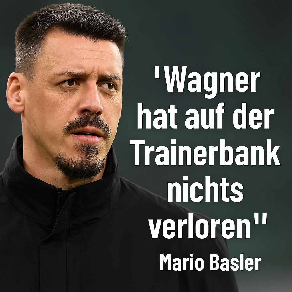 Sandro Wagner hat auf der Trainerbank nichts verloren! Mario Basler wütet gegen FCA-Trainer