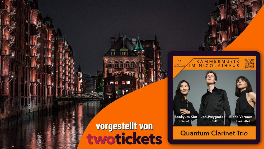Klassische Konzerte in Web am 21.10.25: Kammermusik im Nicolaihaus: Quantum Clarinet Trio