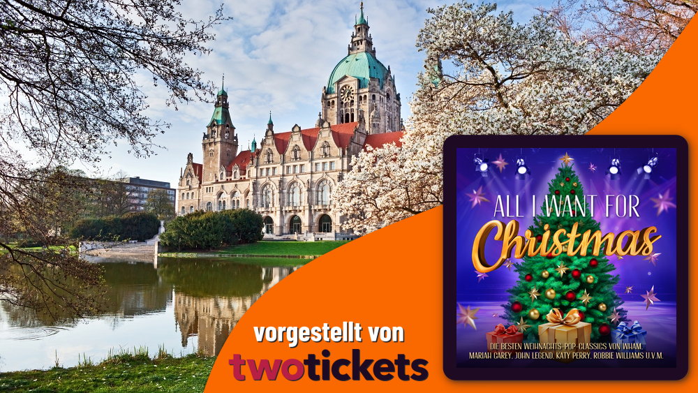 Show in Lüneburg am 26.12.25: All I Want For Christmas