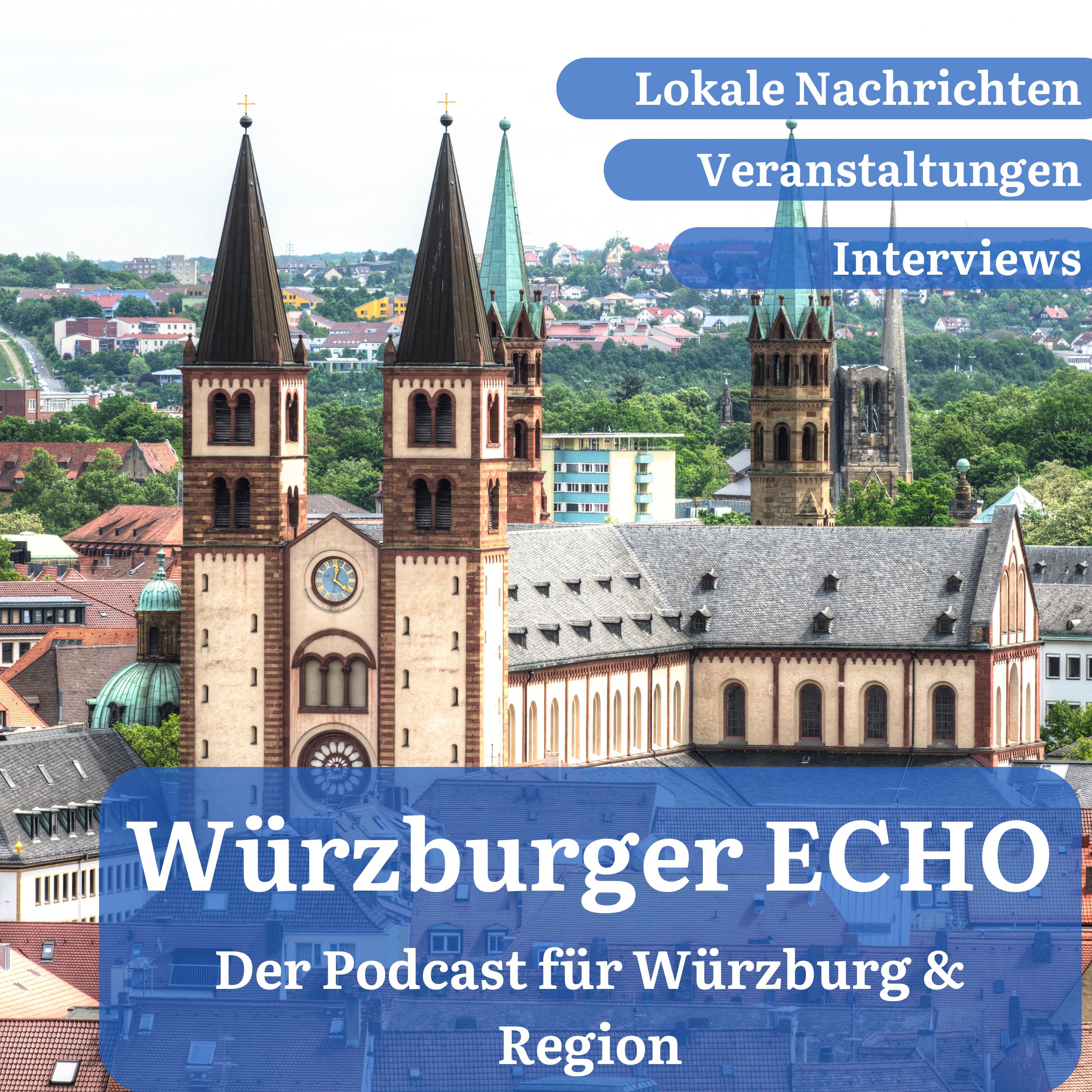 Vorgestellt: Würzburger Echo Podcast – Das Echo für Würzburg & Region