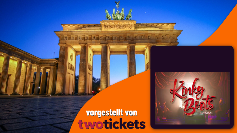 Musical in Berlin am 30.12.25: KINKY BOOTS – DAS MUSICAL