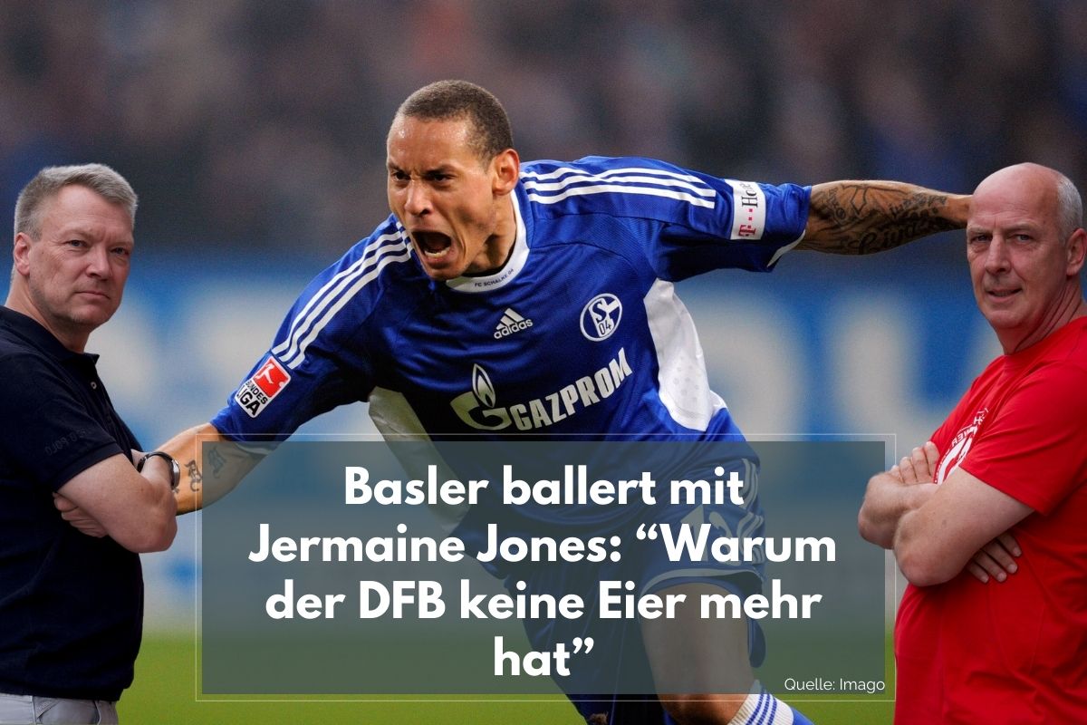 Basler ballert mit Jermaine Jones: „Warum der DFB keine Eier mehr hat“