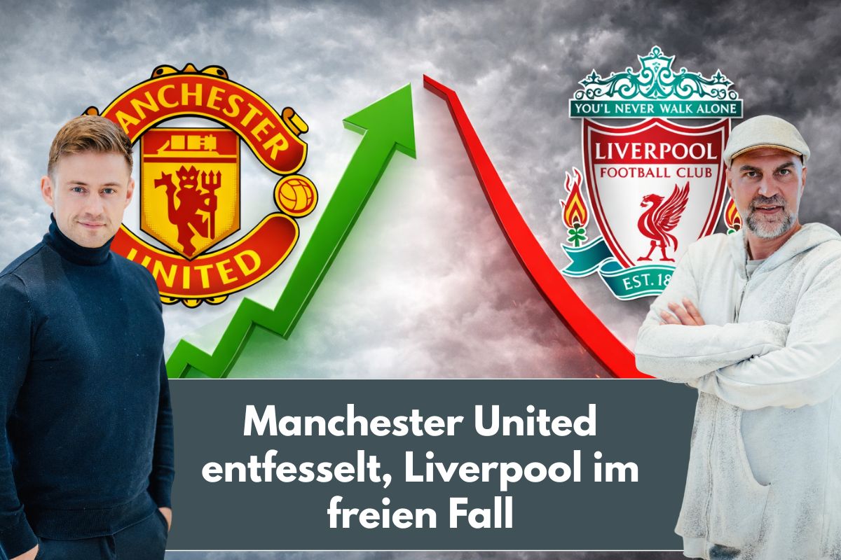 Manchester United entfesselt, Liverpool im freien Fall