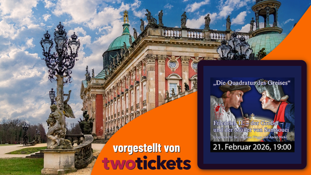 Theater in Bad Freienwalde am 21.02.26: Friedrich II. der Große! – und der Müller von Sanssouci
