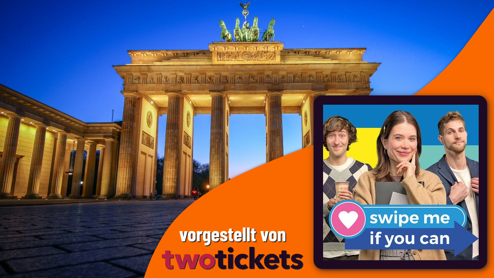 Theater in Berlin am 25.05.26: Swipe me if you can