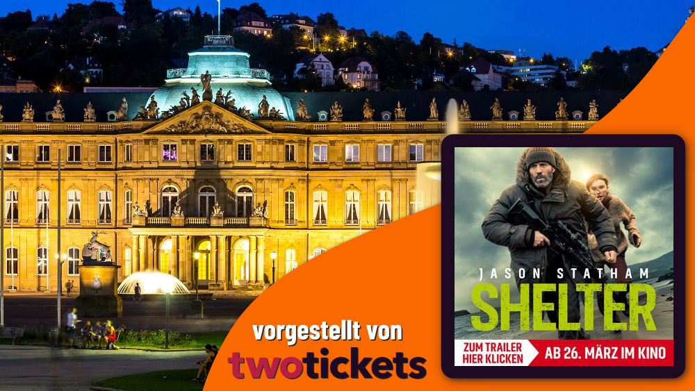 Blockbuster & Klassiker in Stuttgart am 26.03.26: Shelter