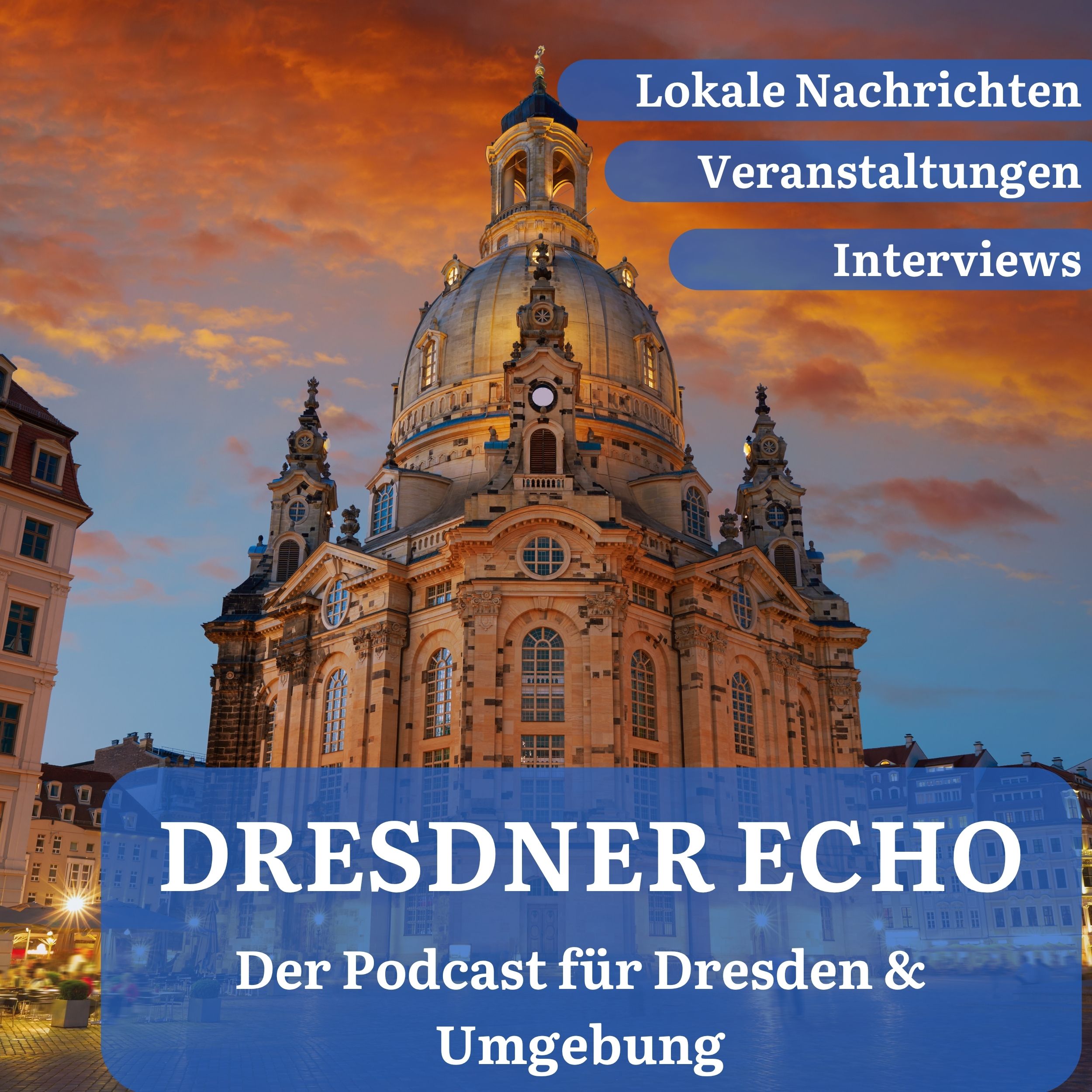 Vorgestellt: Dresdner Echo – Der Podcast für Dresden & Region