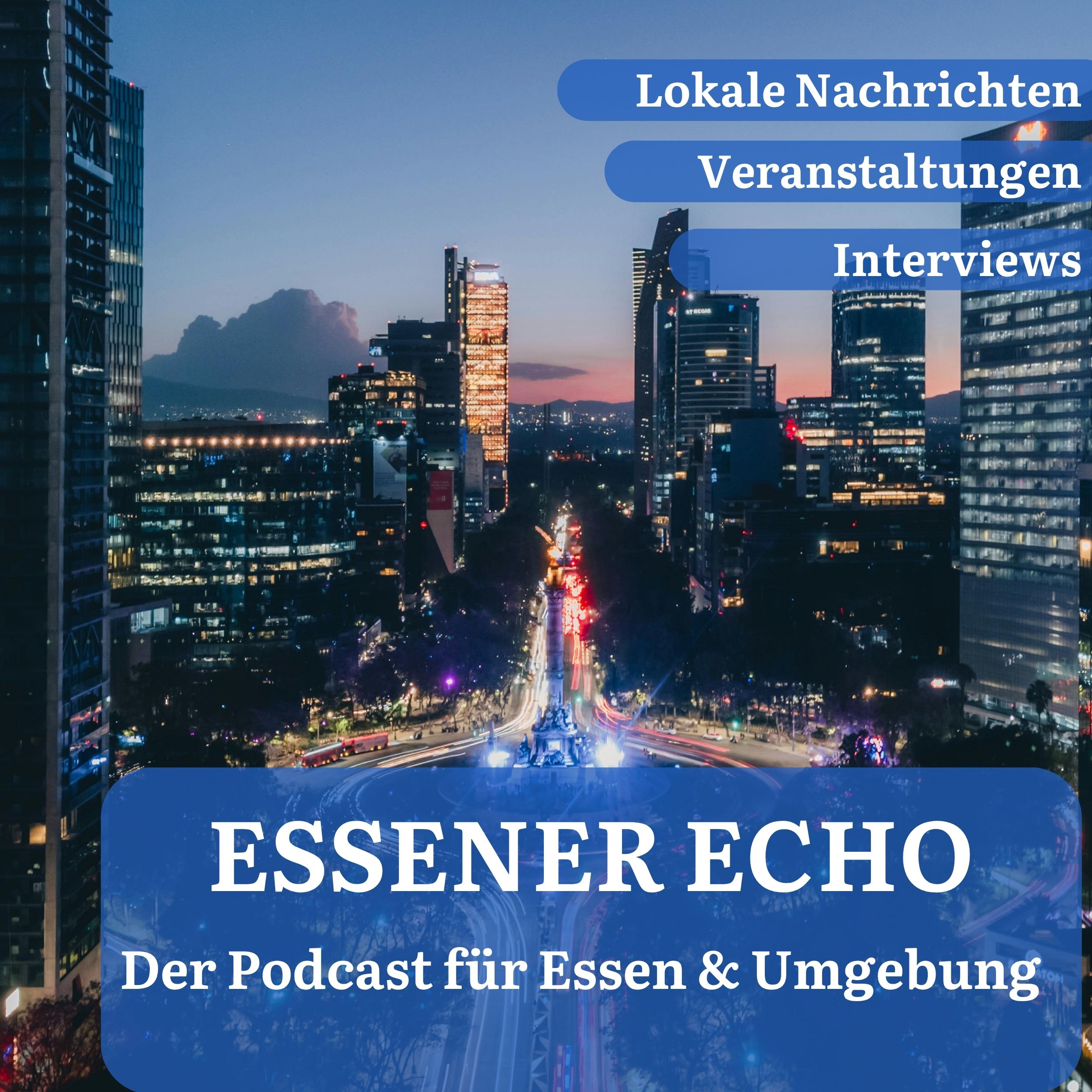 Vorgestellt: Essener Echo – Der Podcast für Essen & Umgebung