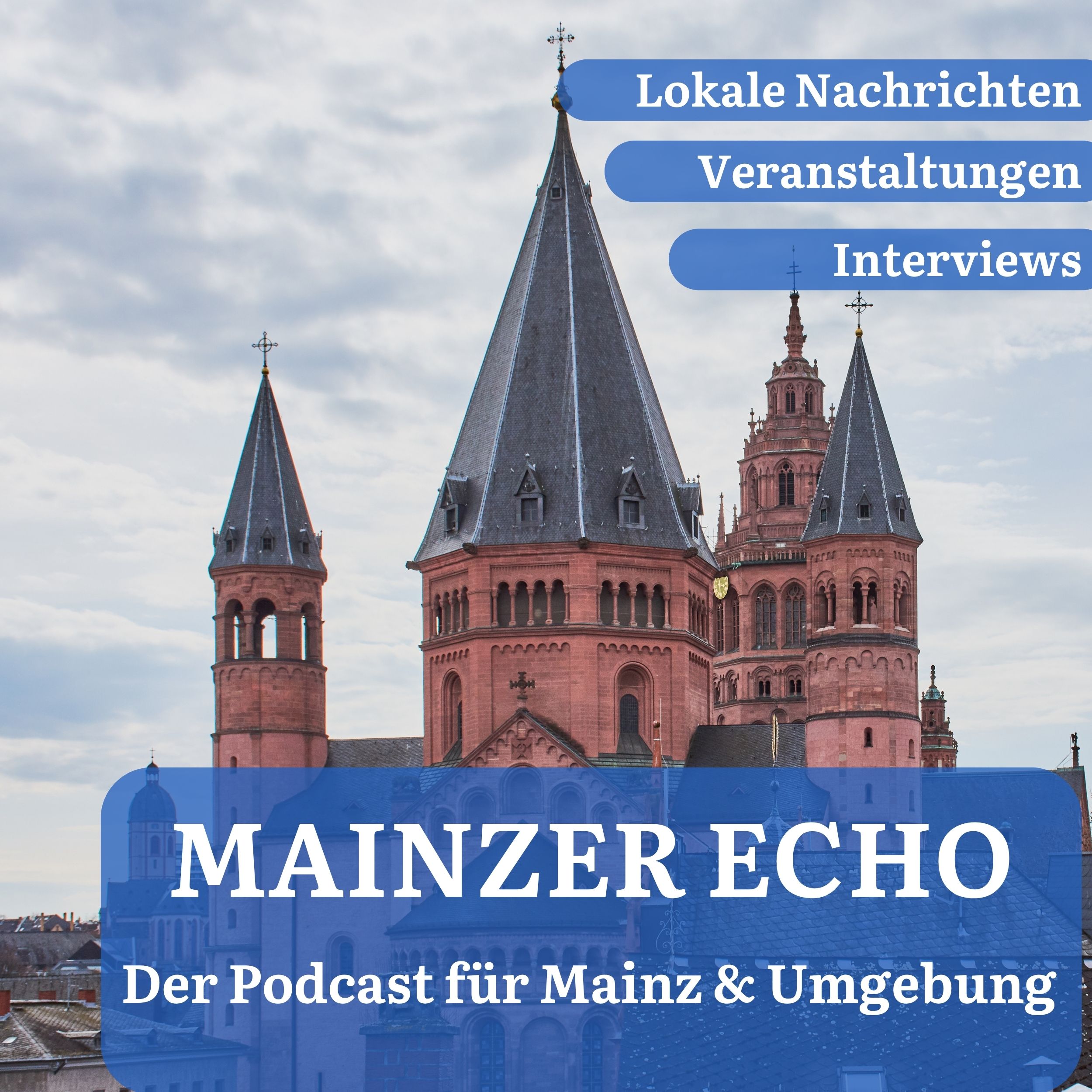 Vorgestellt: Mainzer Echo – Der Podcast für Mainz & Umgebung